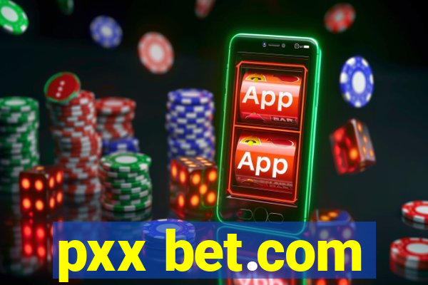 pxx bet.com